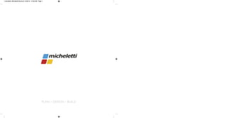 micheletti_Micheletti Brochure 6/23/10 12:58 AM Page 1
 