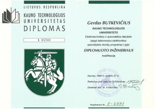 Gerdas Butkevicius diplomuoto inzinieriaus kvalifikacija