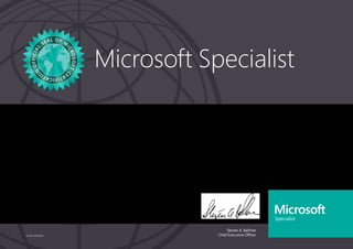 Steven A. Ballmer
Chief Executive Officer
Microsoft Specialist
Part No. X18-83703
ISMAIL DAHRANE
Has successfully completed the requirements to be recognized as a Server Virtualization with Windows
Server Hyper-V and System Center Specialist.
Date of achievement: 03/31/2014
Certification number: E768-1928
 