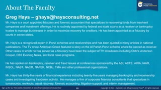 About The Faculty
Greg Hays – ghays@haysconsulting.net
Mr. Hays is a court appointed fiduciary and forensic accountant tha...