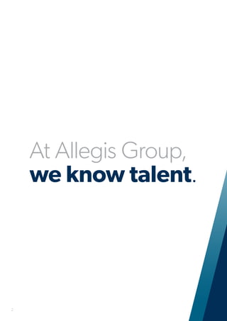 2
At Allegis Group,
we know talent.
 