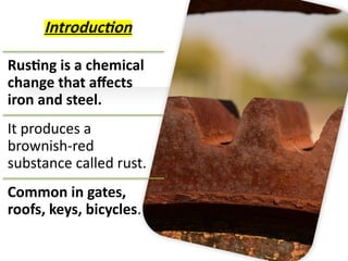 Why Is Rusting Significant Understanding Rusting of Iron: Causes, Effects, and Prevention | PPTX