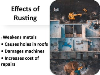 Why Is Rusting Significant Understanding Rusting of Iron: Causes, Effects, and Prevention | PPTX