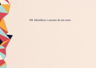 H8. Identificar o assunto de um texto
 