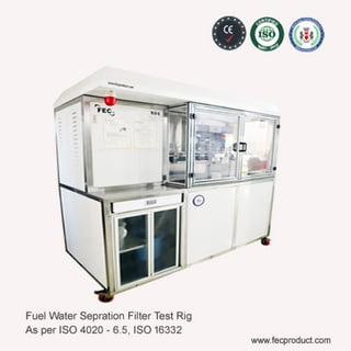 2) fuel water sepration filter test rig iso 4020   6.5, iso 16332