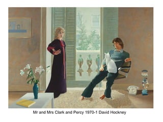 Mr and Mrs Clark and Percy 1970-1 David Hockney
 