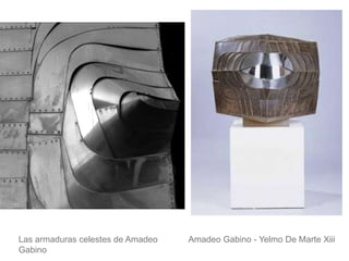 Amadeo Gabino - Yelmo De Marte XiiiLas armaduras celestes de Amadeo
Gabino
 