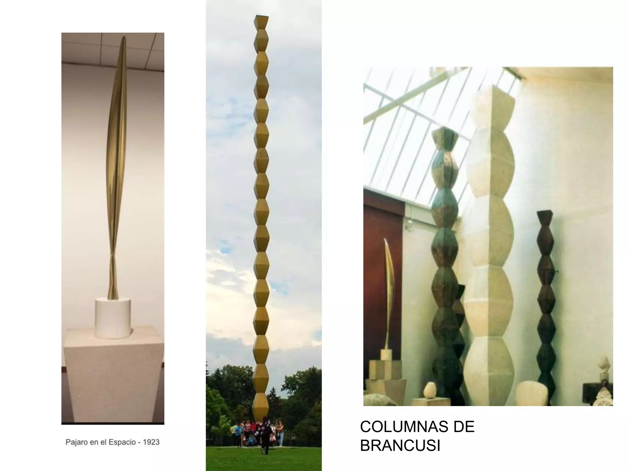 COLUMNAS DE
BRANCUSI
 
