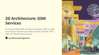2G-Architecture-GSM-Services lecture 3.pptx