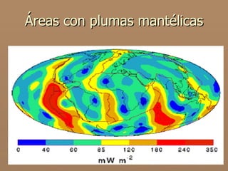 Áreas con plumas mantélicas
 
