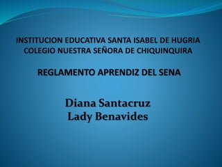 Diana Santacruz
Lady Benavides
 