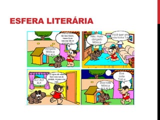 ESFERA LITERÁRIA 
 