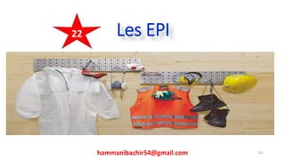 Les EPI
hammanibachir54@gmail.com 232
22
 
