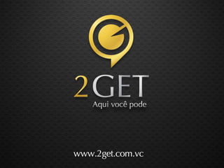 2Get Plano de Negocio Oficial 2015