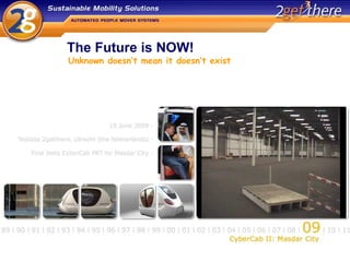 The Future is NOW! Unknown doesn’t mean it doesn’t exist 