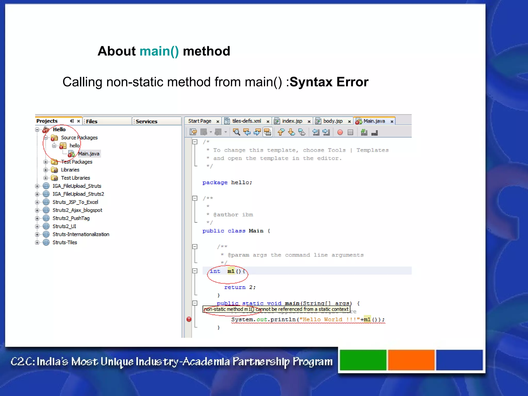About  main()  method Calling non-static method from main() : Syntax Error 