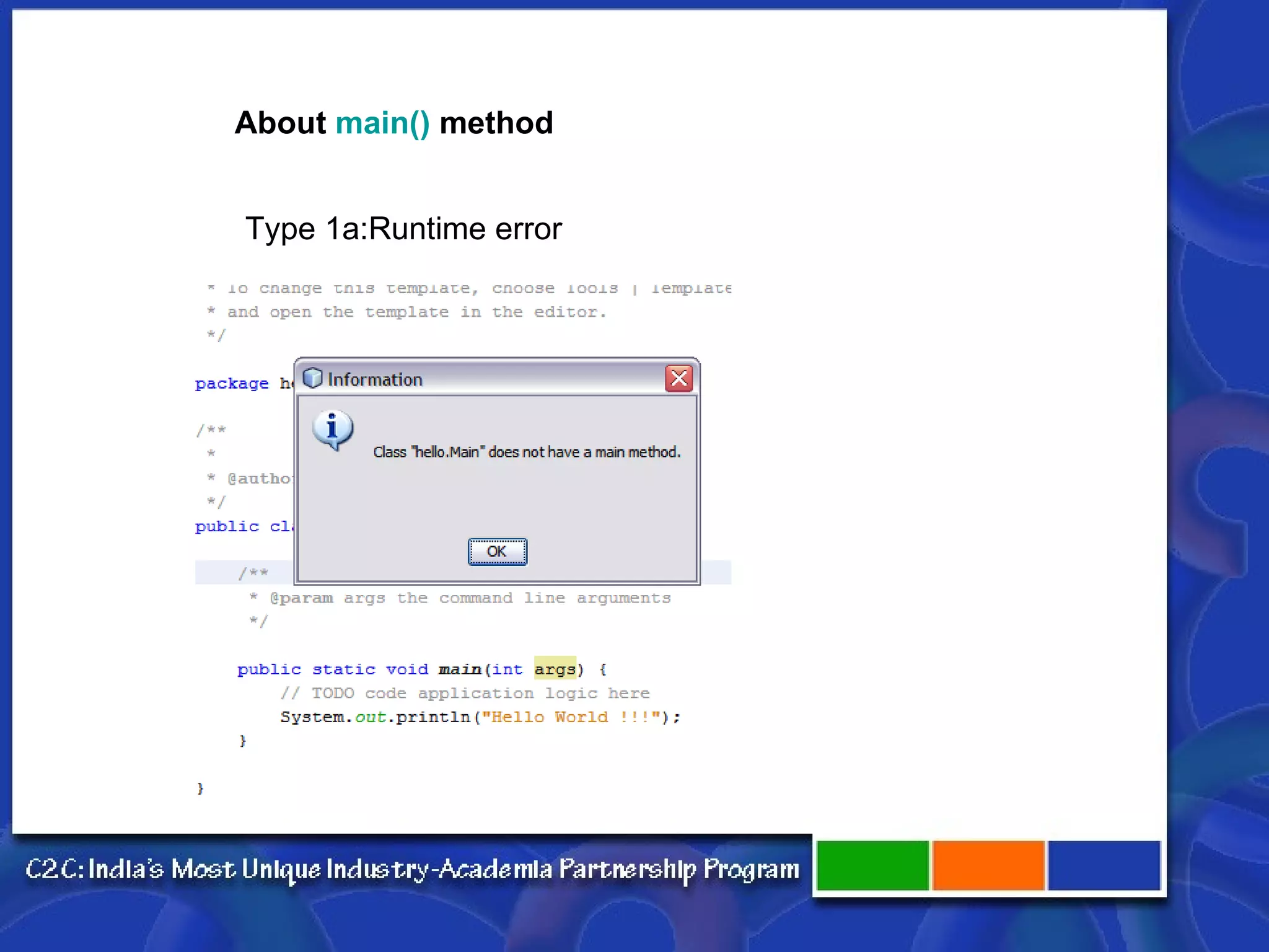 About  main()  method Type 1a:Runtime error 