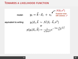 Towards a likelihood function
12 38
 