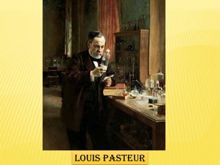 Louis Pasteur
 