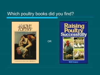 Which poultry books did you find? OR 