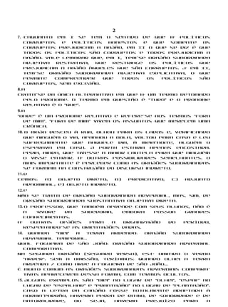 2
7. Enquanto em I se tem o sentido de que há políticos
   corruptos   e  políticos   honestos   e  que  somente  os
   corruptos prejudicam a nação, em II o que se diz é que
   todos os políticos são corruptos e todos prejudicam a
   nação. Vale lembrar que, em I, tem-se oração subordinada
   adjetiva  restritiva, que   restringe   os  políticos que
   prejudicam a nação àqueles que são corruptos. Já em II,
   tem-se oração subordinada adjetiva explicativa, o que
   permite   compreender    que   todos   os  políticos  são
   corruptos, sem exceção.
8. a
Trata-se da única alternativa em que há um termo retomado
   pelo pronome. O termo em questão é “tudo” e o pronome
   relativo é o “que”.
9. b
“Onde” é um pronome relativo e refere-se aos termos “fora
   de mim”. “Fora de mim” vivem os assuntos que merecem uma
   crônica.
10. O moço desceu à rua, olhou para os lados e, verificando
   que ninguém o via, apanhou a bola, voltou para casa e leu
   sofregamente que naquele dia, à meia-noite, alguém o
   esperava em casa. A porta estaria apenas encostada.
   Pedia, ainda, que tivesse a maior cautela para que ninguém
   o visse entrar. Há outras possibilidades semelhantes. O
   mais importante é perceber como as orações subordinadas
   se formam na construção do discurso indireto.
11. d
Temos:    a)   objeto   direto;  b)   predicativo;   c)   adjunto
    adnominal; e) objeto indireto.
12. e
Não se trata de oração subordinada adverbial, mas, sim, de
    oração subordinada substantiva objetiva direta.
13. O professor, que também aprende com seus alunos, não é
   a    árvore  da   sabedoria,  embora   possua  grandes
   conhecimentos.
Há    outras   opções  para   a  organização  do  período,
   respeitando-se as orientações dadas.
14. Quando   “oiei” a terra ardendo:  oração  subordinada
  adverbial temporal.
Qual fogueira de São João: oração subordinada adverbial
  comparativa.
Na segunda oração (segundo verso), está omitido o verbo
  “arder”. Sem a omissão, teríamos: quando olhei a terra
  ardendo / como arde a fogueira de São João…
É muito comum as orações subordinadas adverbiais compara-
  tivas aparecerem dessa forma, com termos ocultos.
15. Alguns exemplos são “oiei” no lugar de “olhei”, “espaiá” no
   lugar de “espalhar” e “prantação” no lugar de “plantação”.
   Caso a letra da canção fosse totalmente adaptada à
   norma-padrão, haveria perda de ritmo, de sonoridade e de
   naturalidade,  ou   seja,   haveria   prejuízo     para    a
 