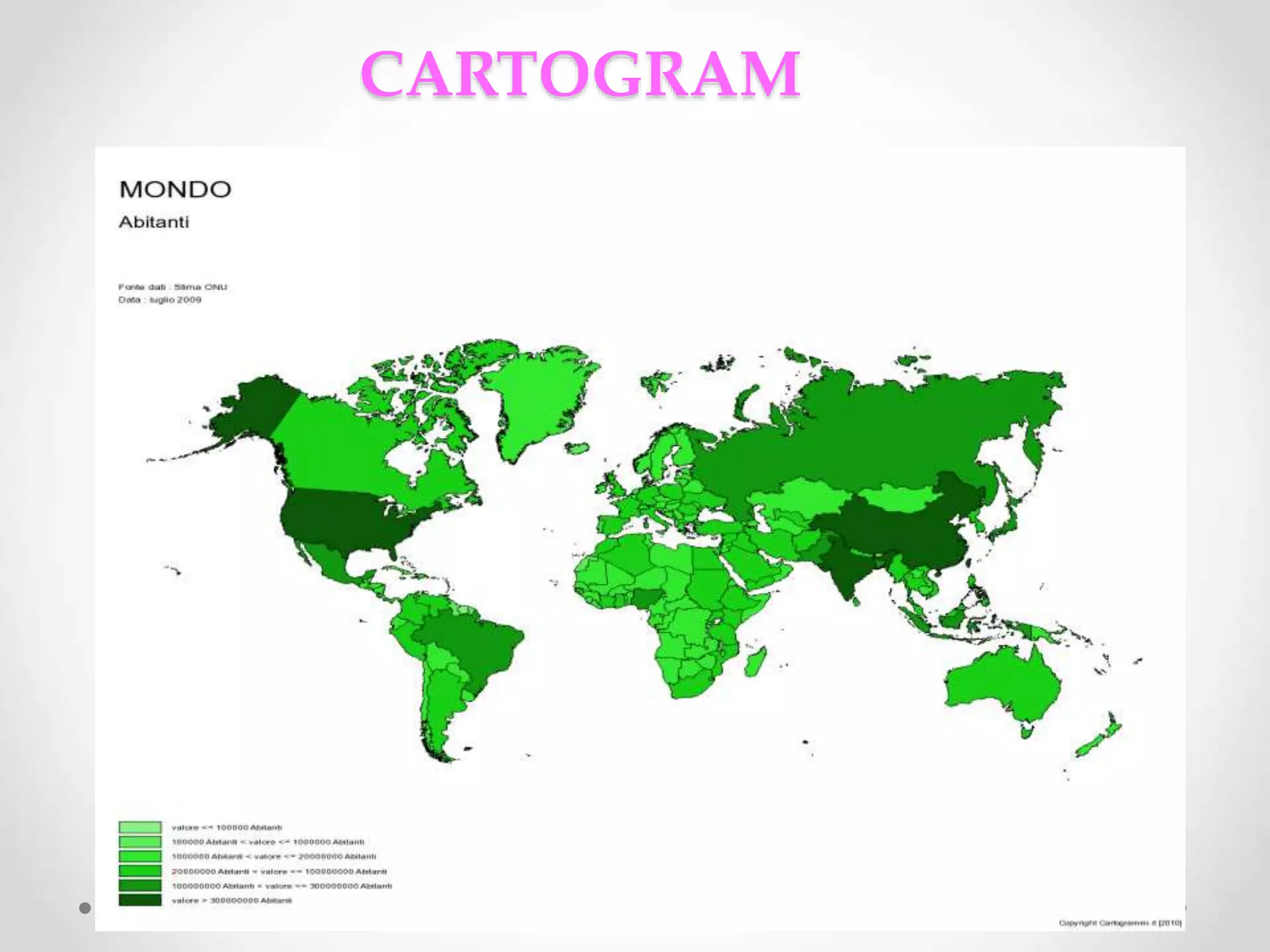 CARTOGRAM
 