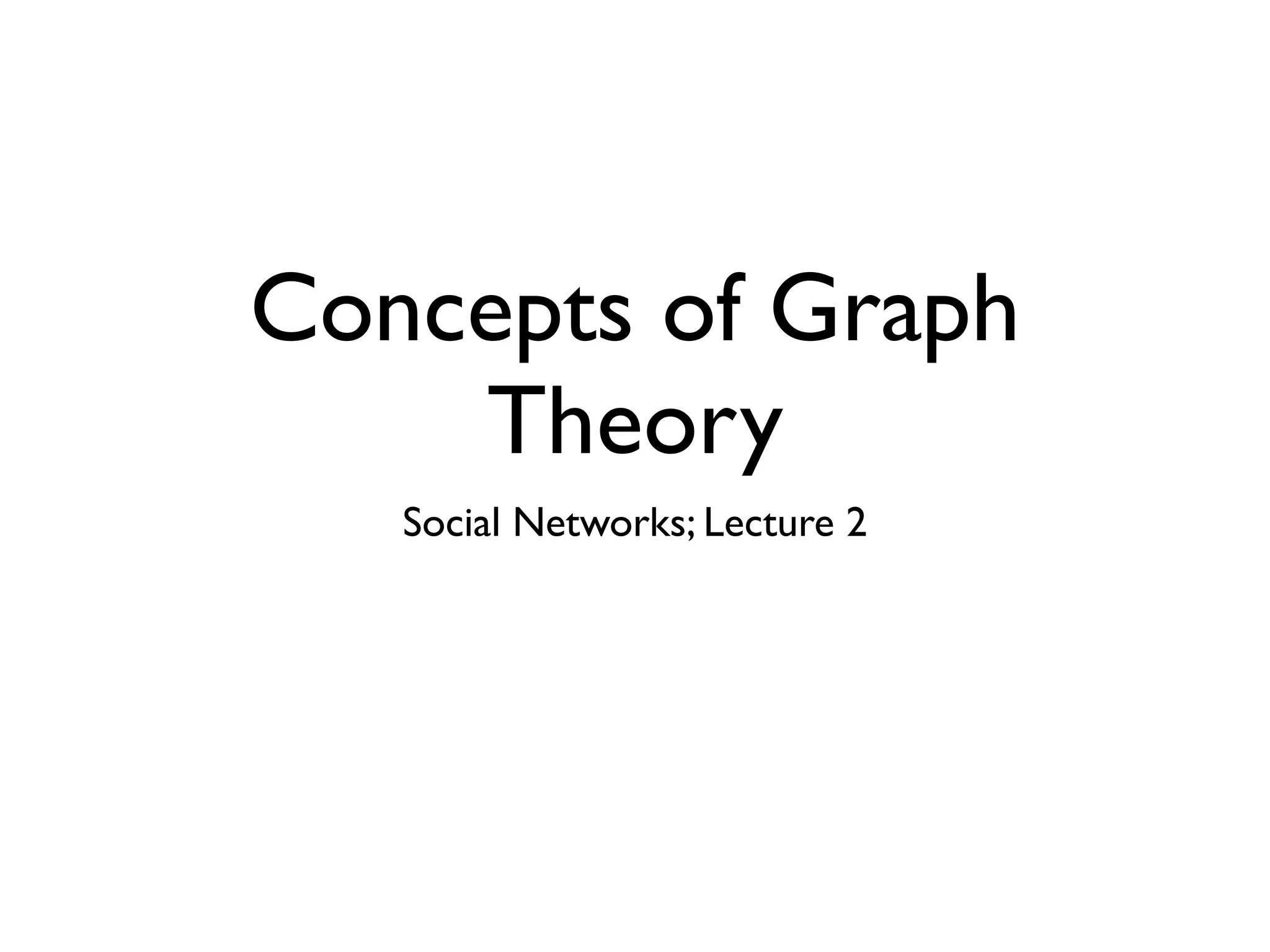 2 Graph Theory