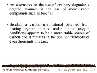 Effects of biochar on soil properties and erosion potential in a ...