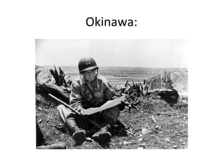 Okinawa:
 