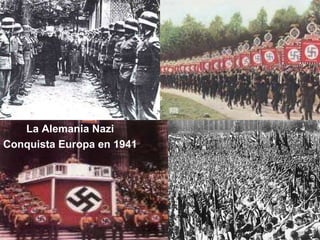 La Alemania Nazi Conquista Europa en 1941 