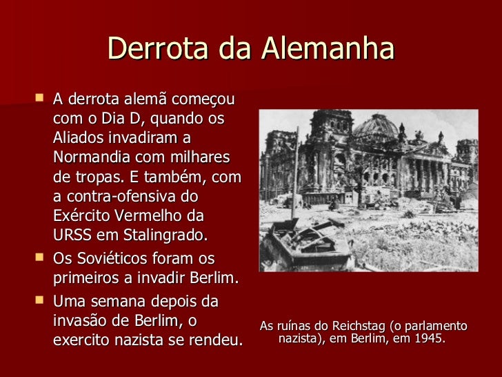 A Derrota Da Alemanha Na Segunda Guerra Mundial Resumo
