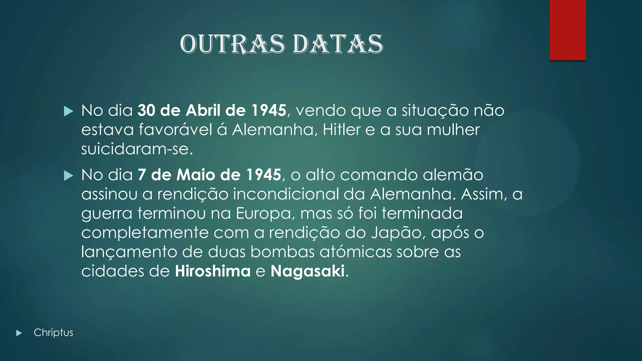 2ª Guerra Mundial - Fases e Datas | PPTX