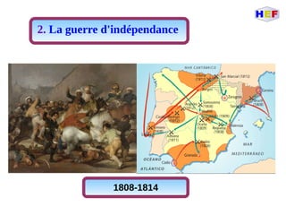 2. La guerre d'indépendance
1808-1814
 