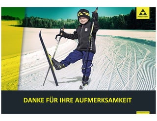 DANKE FÜR IHRE AUFMERKSAMKEIT
DANKE FÜR IHRE AUFMERKSAMKEIT
 