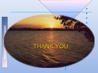 National WaSH Program




     THANK YOU
 