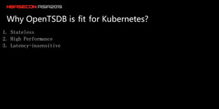 How to build OpenTSDB on Kubernetes?
 