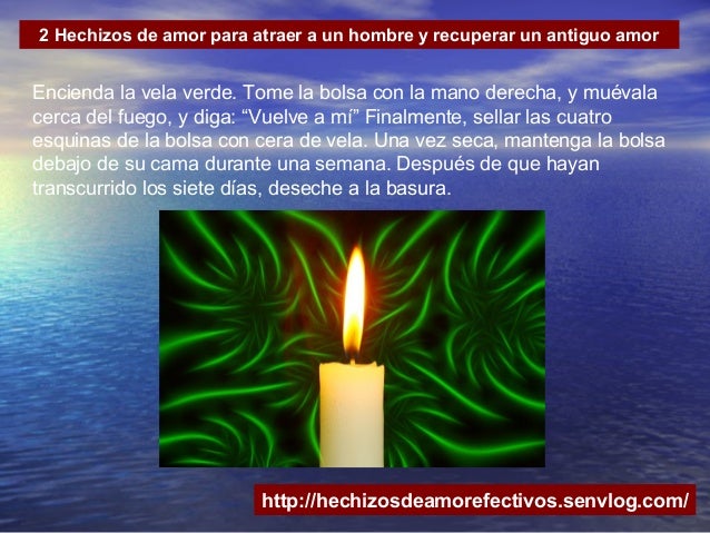 Hechizo Para Atraer A Un Hombre