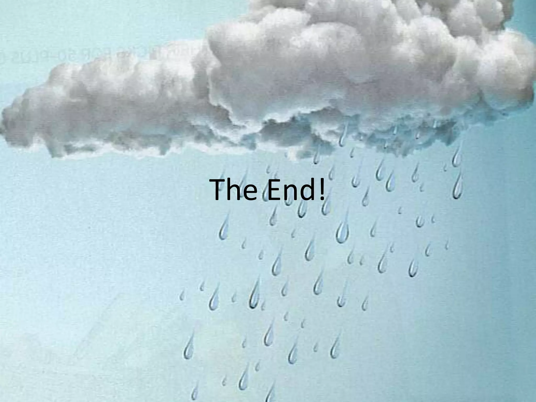 The End!
 