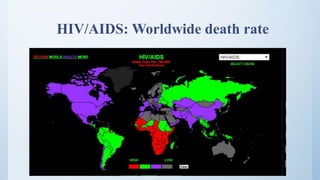 HIV/AIDS: Worldwide death rate
 