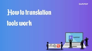 How translation tools work