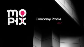 Company Profile
2017
 