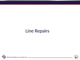 Line Repairs
 