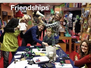 Friendships
 