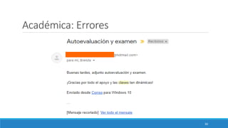 Académica: Errores
30
 