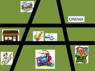 CINEMA
 