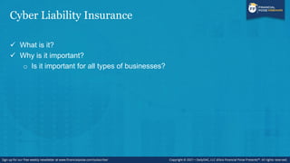 Property/Business Interruption and Cyber Liability (Series: Insurance for the Business Owner 101)