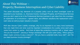 Episode #2
Property/Business Interruption and Cyber Liability
9
 