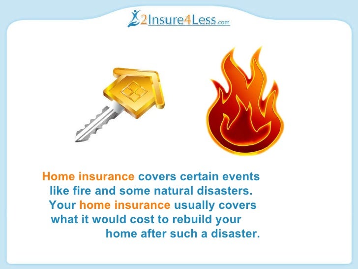 Does Home Insurance Cover Natural Disasters Does Home Insurance Cover Natural Disasters
