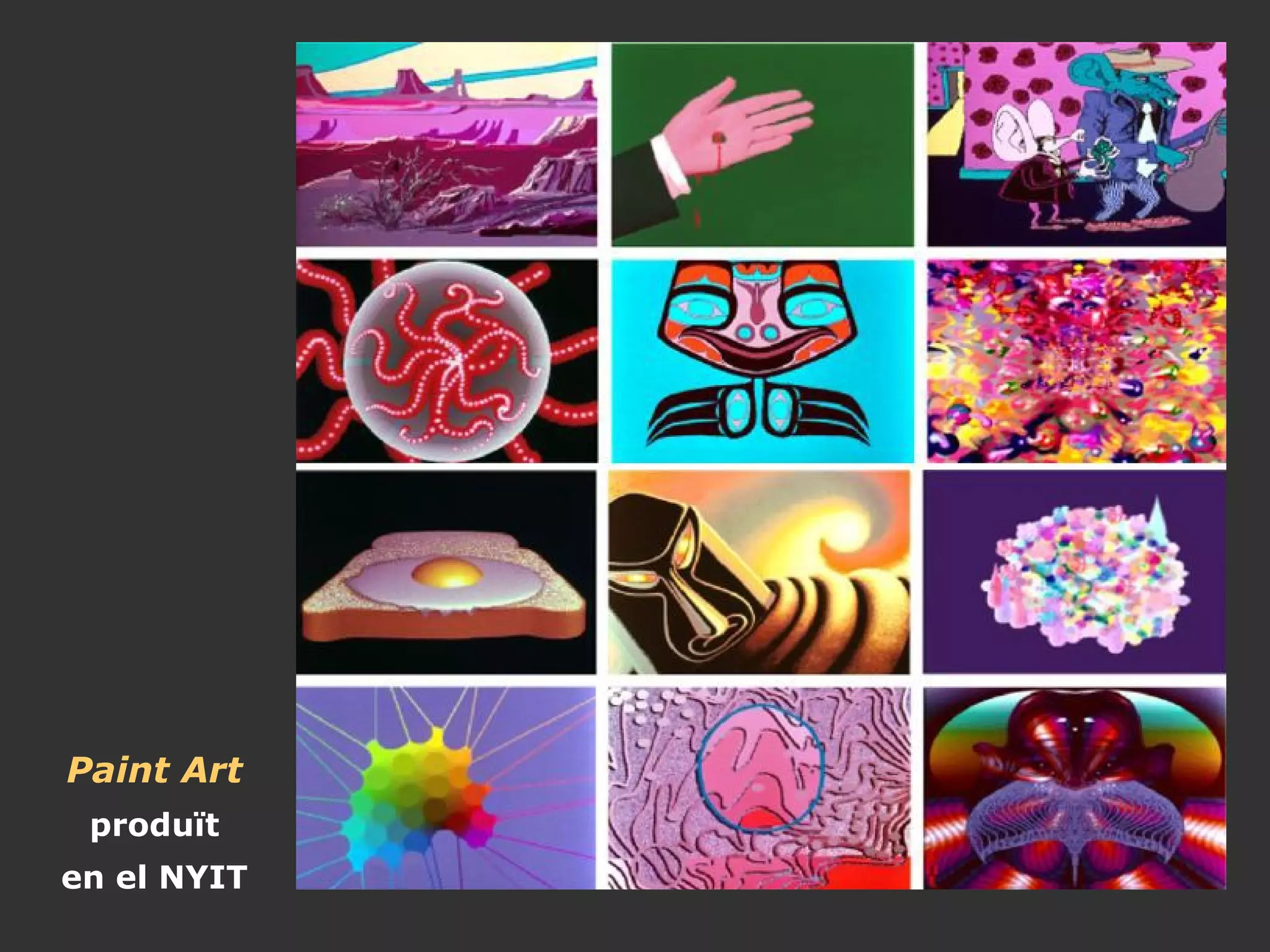 Paint Art produït en el NYIT 