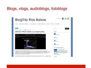 Blogs, vlogs, audioblogs, fotoblogs!
 